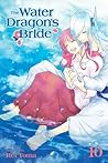 Water Dragon's Bride, Vol. 10 by Rei Tōma