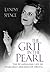 The Grit in the Pearl: The Scandalous Life of Margaret, Duchess of Argyll (The shocking true story behind A Very British Scandal, starring Claire Foy and Paul Bettany)