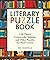 Literary Puzzle Book: 120 C...