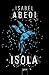 Isola by Isabel Abedi