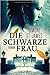 Die schwarze Frau