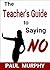 The Teacher's Guide to Sayi...