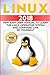 Linux: 2018 NEW Easy User Manual to Learn the Linux Operating System and Command Line by Yourself