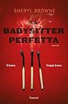 La babysitter per...