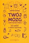 Twój mózg. Jak za...