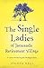 The Single Ladies of Jacaranda Retirement Village by Joanna Nell