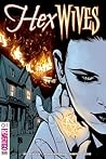 Hex Wives (2018-2019) #1 by Ben Blacker