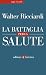 La battaglia per la salute