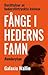 Fånge i hederns famn  by Galaxia Wallin