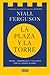 La plaza y la torre. El papel oculto de las redes en la historia: de los masones a Facebook