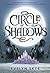 Circle of Shadows (Circle of Shadows, #1)
