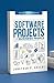Guide to Software Projects for Business People: digital transformation