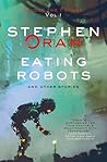 Eating Robots: An...