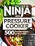 Cook like a Ninja with Pressure Cooker by Lia Reyner