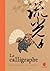 LE CALLIGRAPHE