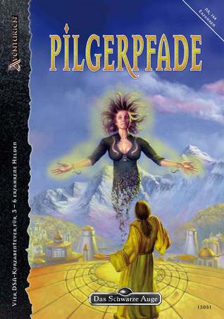 Pilgerpfade (Das Schwarze Auge Abenteuer, #164)