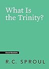Book cover for What Is the Trinity? (Crucial Questions)