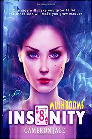 Read Mushrooms (Insanity, #8)