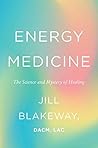Energy Medicine: ...
