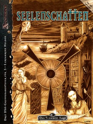 Seelenschatten (Das Schwarze Auge Abenteuer, #151)
