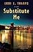 Substitute Me