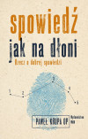 Spowiedź jak na dłoni (Paperback)
