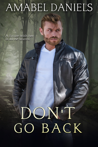 Don't Go Back (Newland #5)