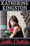 Judith’s Challenge by Katherine Kingston