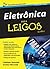 Eletrônica Para Leigos (Em Portuguese do Brasil)