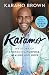 Karamo: My Story of Embracing Purpose, Healing and Hope