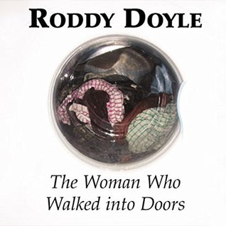 The Woman Who Walked Into Doors