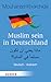 Muslim sein in Deutschland by Mouhanad Khorchide