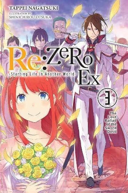 Re:ZERO -Starting Life in Another World- Ex, Vol. 3 (Re:Zero Ex, #3)