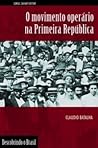 O Movimento Operário na Primeira República
