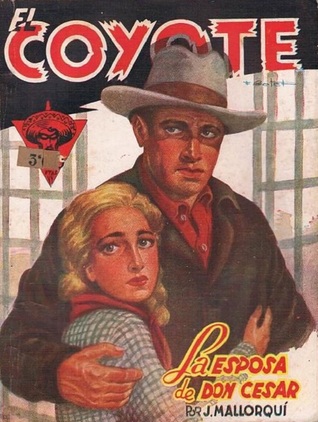 Portada de La esposa de Don César, de J. Mallorquí