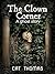 The Clown Corner: A Ghostly...