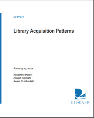 Library Acquisition Patterns: Ithaka S+R Report