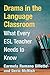 Drama in the Language Classroom by Carmela Romano Gillette