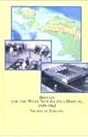 Britain and the West New Guinea Dispute, 1949-1962 Britain and the West New Guinea Dispute, 1949-1962
