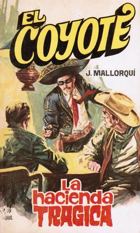 Portada de La hacienda trágica, de J. Mallorquí