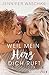 Weil mein Herz dich ruft by Jennifer Waschke Weil mein Herz dich ruft by Jennifer Waschke