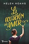 La ecuación del amor by Helen  Hoang