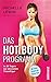 Das Hot-Body-Programm: In 2...