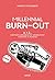 Millennial Burn-Out: X, Y, ...