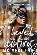 A Heated Touch of Action