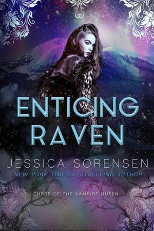 Enticing Raven (Curse of the Vampire Queen, #4)