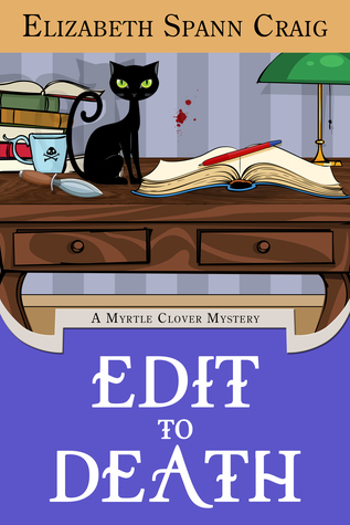 Edit to Death (Myrtle Clover Mysteries, #14)