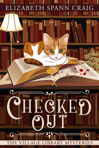 Checked Out (The Village Library Mysteries, #1)
