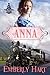 Anna--The Bridal Train Book 1
