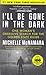 I'll Be Gone in the Dark: One Woman's Obsessive Search for the Golden State Killer